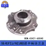 Front Axle Drive Flange 43421-60040 Compatible with Toyota Land Cruiser 80 Series FZJ80 HZJ80 and Lexus LX450