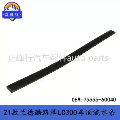 Roof Water Gutter Drip Moulding Strip for Toyota Land Cruiser LC300 FJA300 GRJ300 VJA300, OEM 75555-60040 Roof Water Gutter Drip Moulding Strip for Toyota Land Cruiser LC300 FJA300 GRJ300 VJA300, OEM 75555-60040