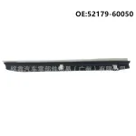 Rear Bumper Upper Trim Molding Bezel for Toyota Prado LC150 J150, OE 52179-60050 Plastic Protector